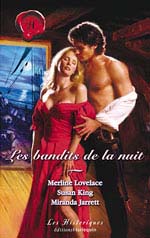 Les bandits de la nuit ; un bandit de grand chemin ; le baiser du pirate ; les amants du clair de lune