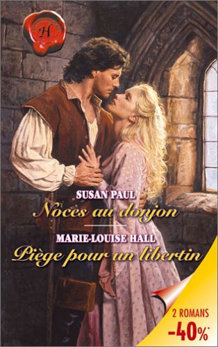 Noces au donjon ; piege pour un libertin