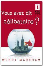 Vous avez dit célibataire ?