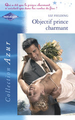 Objectif prince charmant