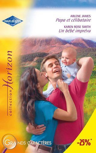 Papa et célibataire ; un bébé imprévu