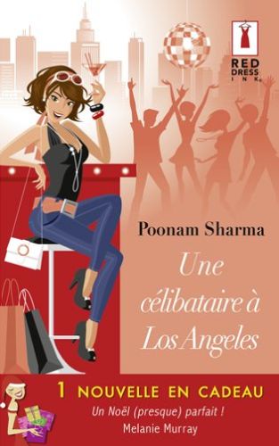 Une célibataire à Los Angeles ; une nouvelle en cadeau