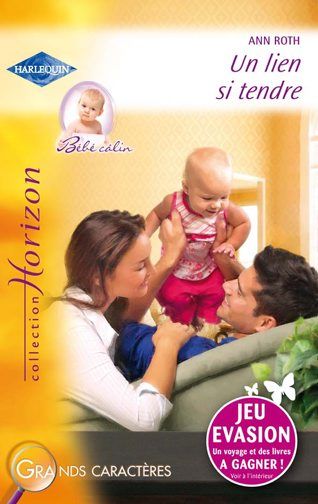 Un lien si tendre