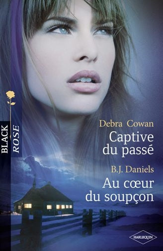 Captive du passé ; au coeur du soupçon