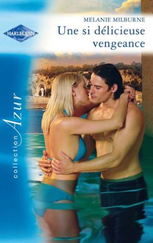Une si délicieuse vengeance