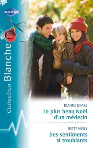 Le plus beau des Noël d'un médecin ; des sentiments si troublants