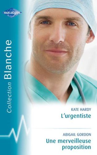 L'urgentiste ; une merveilleuse proposition