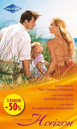 Pour l'amour d'Apolonia ; ensemble pour la vie ; de surprenantes retrouvailles