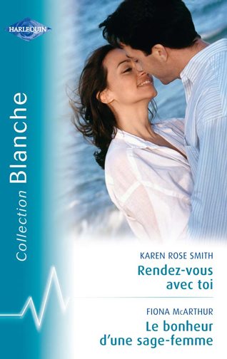 Rendez-vous avec toi ; le bonheur d'une sage-femme