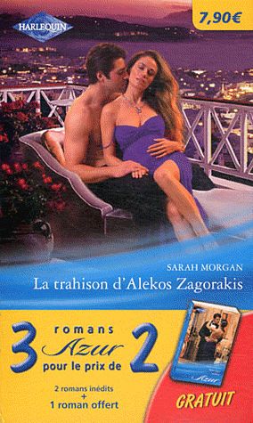 La trahison d'Alekos Zagorakis ; l'héritage des Carducci ; sortilège italien