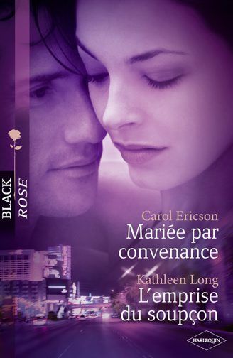 Mariée par convenance ; l'emprise du soupçon