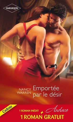 Emportée par le désir ; un délicieux fantasme