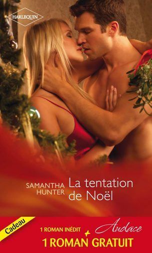 La tentation de Noël ; intime proposition
