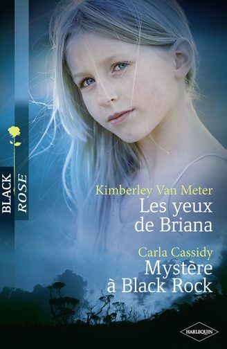 Les yeux de Briana ; mystère à Black Rock