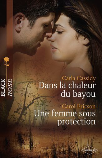 Dans la chaleur du bayou ; une femme sous protection