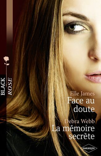 Face au doute ; la mémoire secrète
