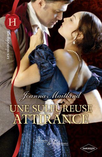 Une sulfureuse attirance