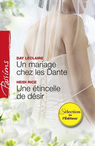 Un mariage chez les Dante ; une étincelle de désir