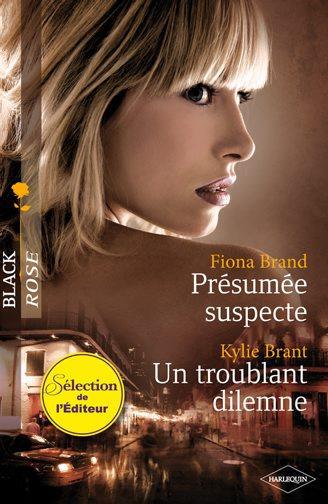 Présumée suspecte ; un troublant dilemme