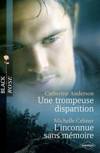 Une trompeuse disparition ; l'inconnue sans mémoire