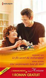 Le fils secret du milliardaire ; une surprenante lune de miel ; une incroyable rencontre
