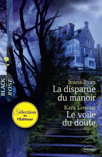 La disparue du manoir ; le voile du doute