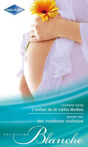 L'enfant du Dr Carlos Medina ; une troublante révélation