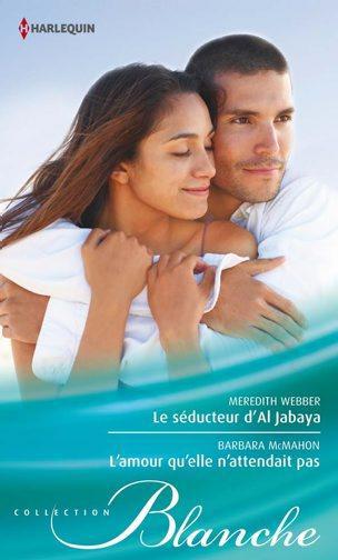 Le séducteur d'Al Jabaya ; l'amour qu'elle n'attendait pas