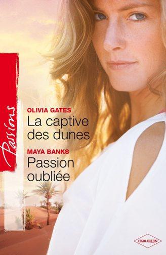 La captive des dunes ; passion oubliée