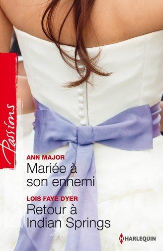 Mariée à son ennemi ; retour à Indian Springs
