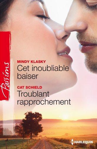 Cet inoubliable baiser ; troublant rapprochement