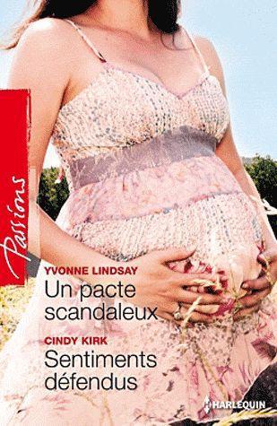 Un pacte scandaleux ; sentiments défendus