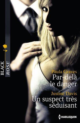 Par-delà le danger ; un suspect très séduisant