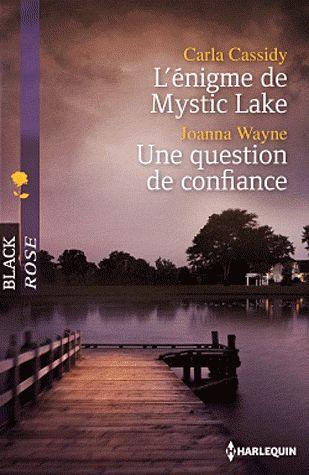 L'énigme de Mystic Lake ; une question de confiance