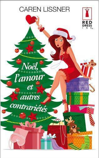 Noël, l'amour et autres contrariétés