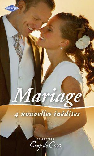 Mariage ; 4 nouvelles inédites