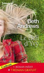 Le défi d'Yvy ; la fleur du mensonge