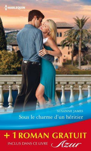 Sous le charme d'un héritier ; un irrésistible voisin