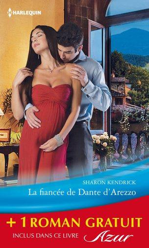 La fiancée de Dante d'Arezzo ; une femme à protéger