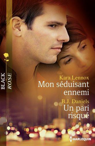 Mon séduisant ennemi ; un pari risqué