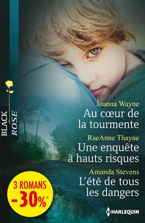 Au coeur de la tourmente ; une enquête à hauts risques ; l'été de tous les dangers