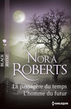 La passagere du temps ; l'homme du futur
