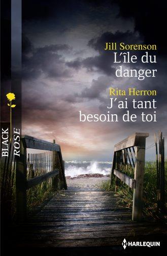 L'île du danger ; j'ai tant besoin de toi