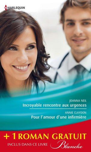 Incroyable rencontre aux urgences ; pour l'amour d'une infirmière ; un baiser sans conséquence