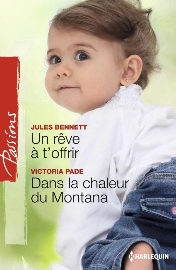 Un rêve à t'offrir ; dans la chaleur du Montana