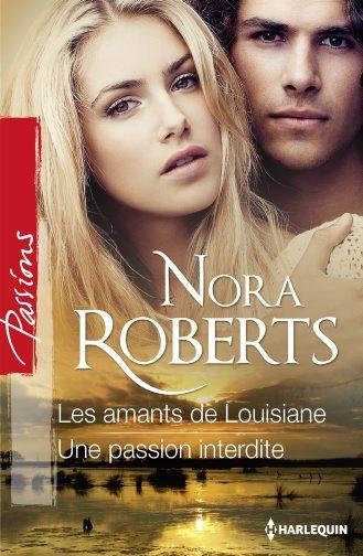 Les amants de Louisiane ; une passion interdite