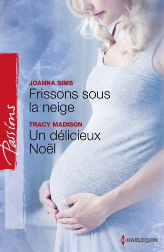 Frissons sous la neige ; un délicieux Noël