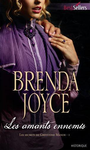 Les secrets de Greystone Manor Tome 1 ; les amants ennemis