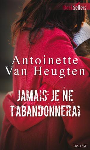 Jamais je ne t'abandonnerai
