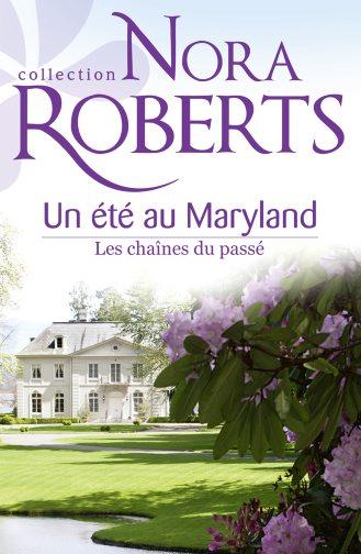 Un été au Maryland Tome 3 ; les chaînes du passé